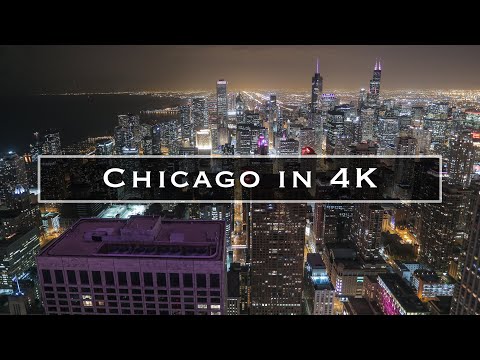 Chicago in 4K