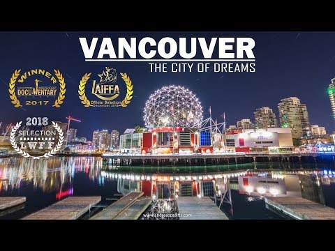 The city of dreams - Vancouver Timelapse 4K