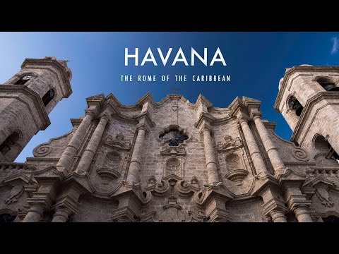 Havana: The Rome of the Caribbean [4K]
