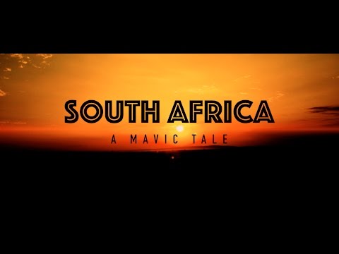SOUTH AFRICA - A Mavic Tale