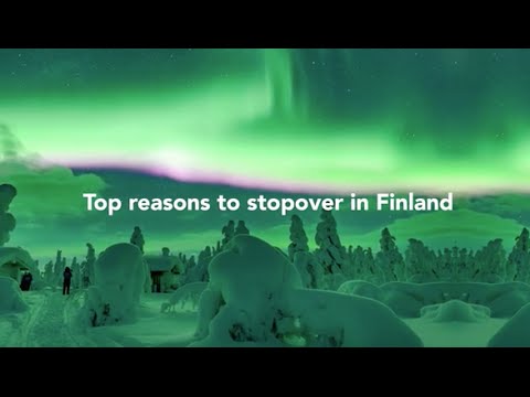 TOP reasons to stopover Finland
