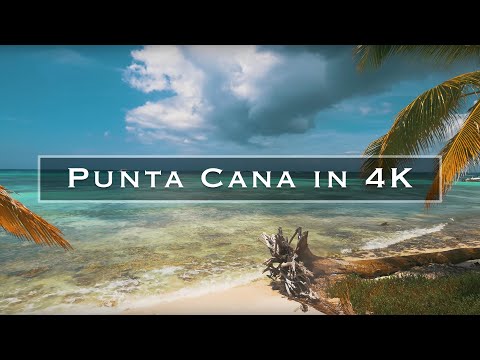 Punta Cana in 4K